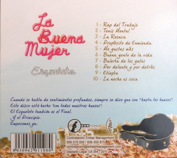 La Buena Mujer. Esqueleto