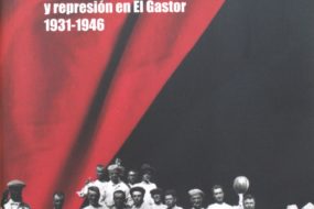 Del rojo al negro: República, Guerra Civil y represión en El Gastor, 1931-1946
