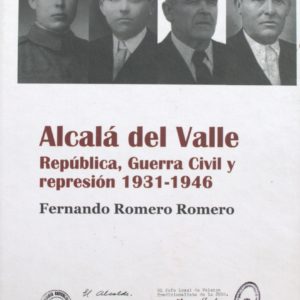 Alcalá del Valle. República, Guerra Civil y represión 1931-1946