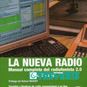 La Nueva Radio. Manual Completo del Radiofonista 2.0