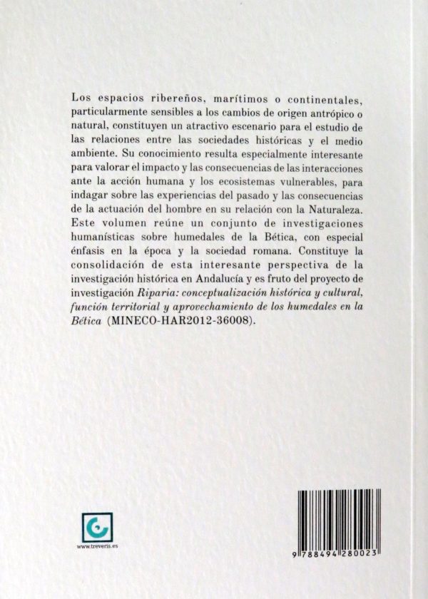 Qui lacus aquae stagna paludes sunt... Estudios históricos sobre humedales en la Bética.