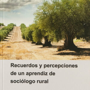 Recuerdos y percepciones de un aprendiz de sociólogo rural