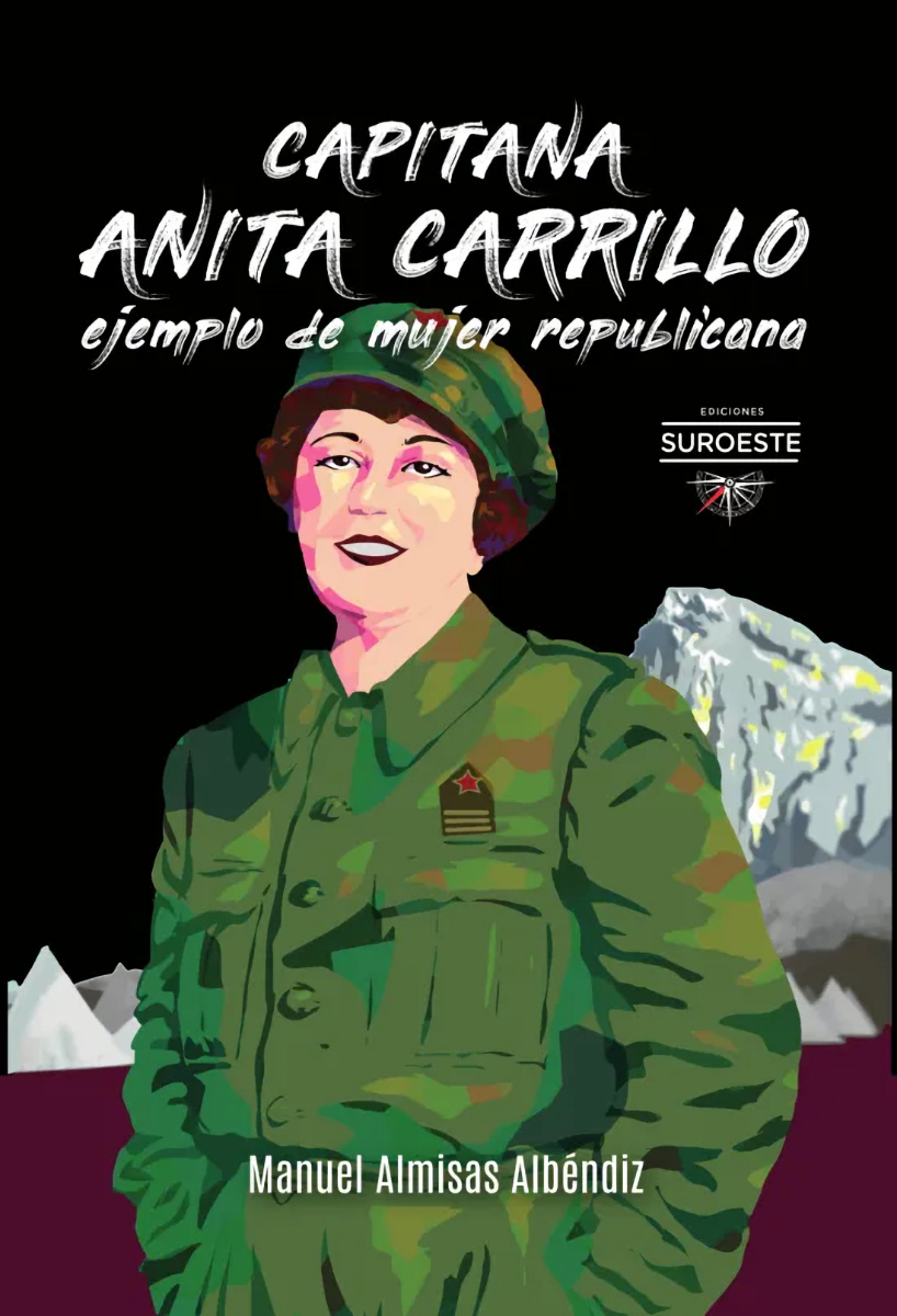 Capitana Anita Carrillo. Ejemplo de mujer republicana