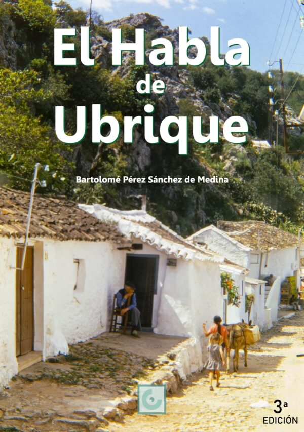 El Habla de Ubrique, 3a edición.