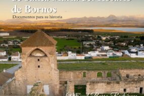 Monasterio Jerónimo de Santa María del Rosario de Bornos.