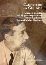 Cubierta de la biografía de Muñoz Martínez.